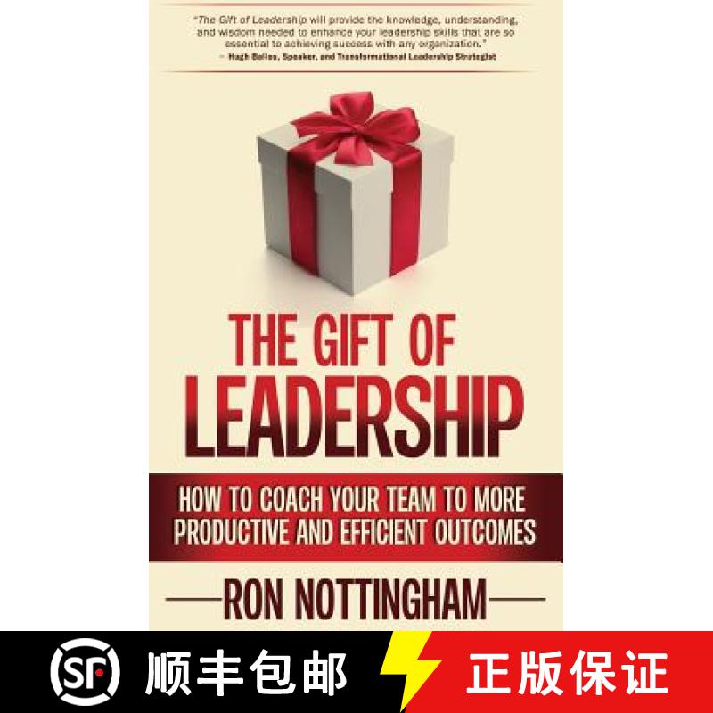 【3-4周达】The Gift of Leadership: How to Coach Your Team to More Productive and Efficient Outcomes [9780988447196]