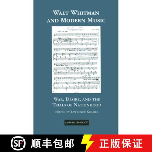 【3-4周达】Walt Whitman and Modern Music: War, Desire, and the Trials of Nationhood [9780815331544]