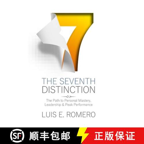 【3-4周达】The Seventh Distinction: The Path to Personal Mastery, Leadership & Peak Performance [9780988692619]