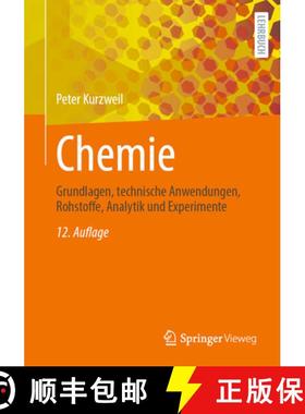 【3-4周达】Chemie: Grundlagen, Technische Anwendungen, Rohstoffe, Analytik Und Experimente [9783658415679]