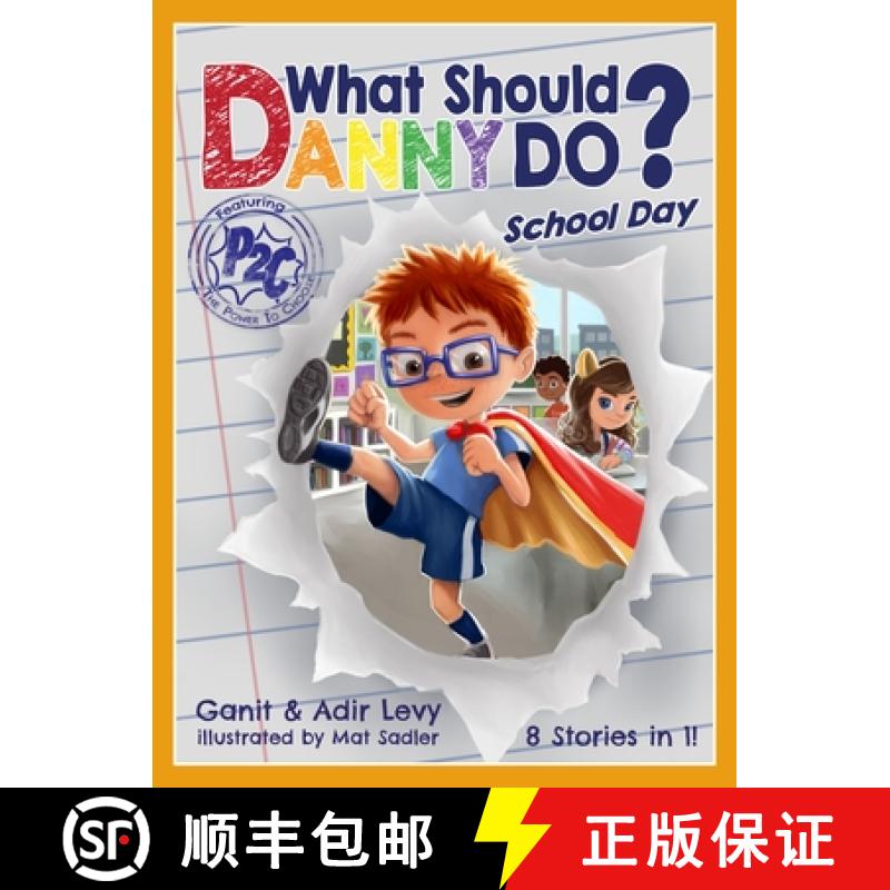 【3-4周达】What Should Danny Do? School Day [9780692914373]