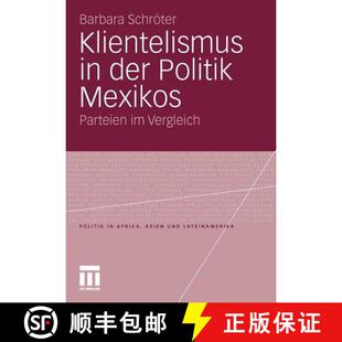 9783531181226 Klientelismus Politik Mexikos der 4周达 Vergleich Parteien