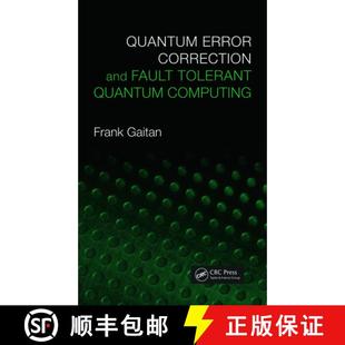 【3-4周达】Quantum Error Correction and Fault Tolerant Quantum Computing [9780849371998]