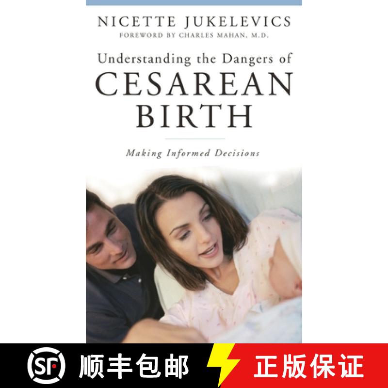 【3-4周达】Understanding the Dangers of Cesarean Birth: Making Informed Decisions [9780275999063]
