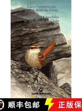 【3-4周达】Annotated Checklist of the Birds of Chile / Lista Comentada de las Aves de Chile [9788487334597]