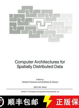 【3-4周达】Computer Architectures for Spatially Distributed Data [9783642821523]