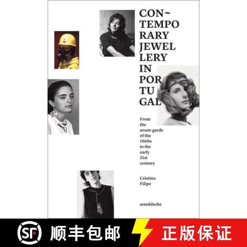 【3-4周达】Contemporary Jewellery in Portugal : From the Avant-Garde of the 1960s to the Early 21st C... [9783897905658]