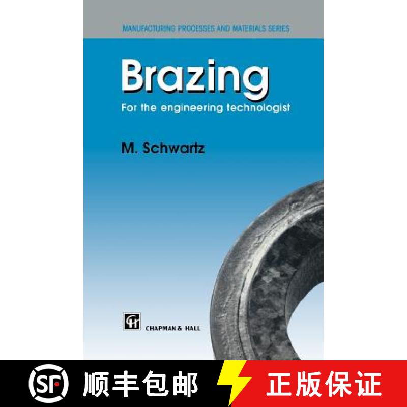 【3-4周达】Brazing: For the Engineering Technologist [9780412604805]