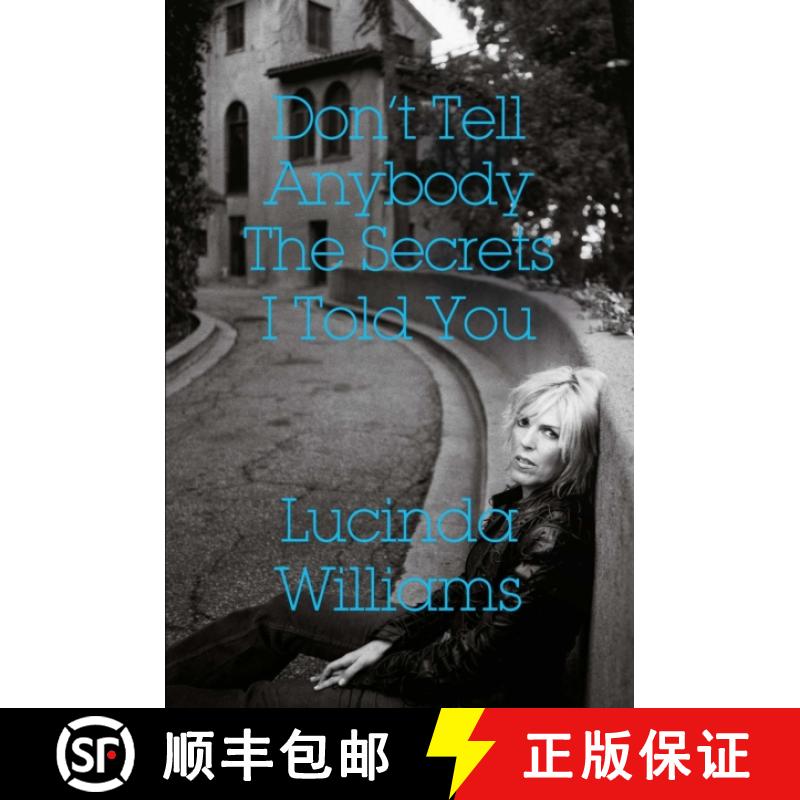 【3-4周达】Don't Tell Anybody the Secrets I Told You [9781471177484]