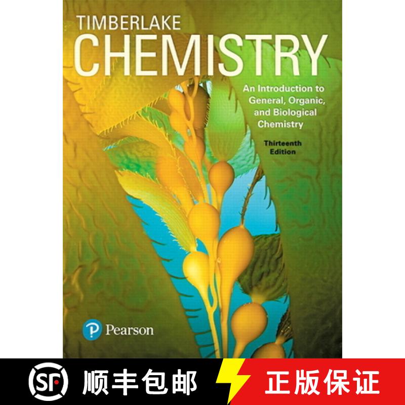 【3-4周达】Chemistry: An Introduction to General, Organic, and Biological Chemistry [9780134421353]