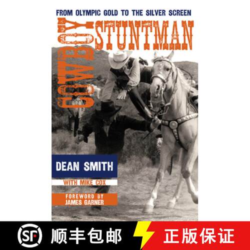 【3-4周达】Cowboy Stuntman – From Olympic Gold to the Silver Screen [9781682831489]