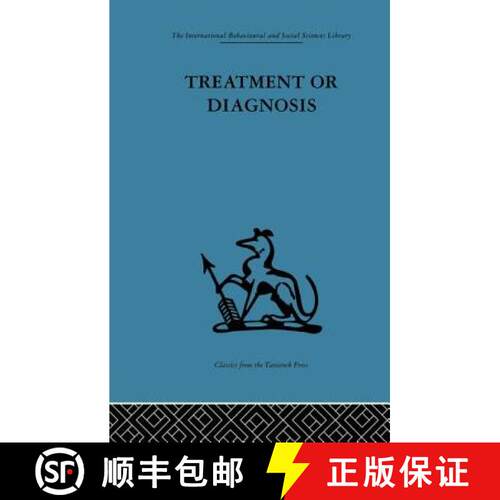 【3-4周达】Treatment or Diagnosis : A study of repeat prescriptions in general practice [9781138881372]