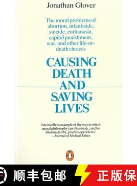 【3-4周达】Causing Death and Saving Lives: The Moral Problems of Abortion, Infanticide, Suicide, Euth... [9780140134797]