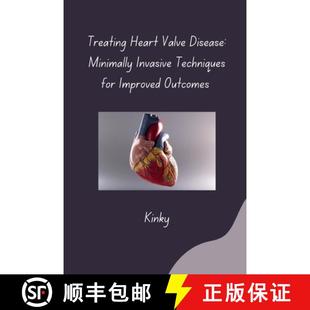 Techniques Treating Minimally 预订 for 9783384276698 Valve Outcomes Heart Disease Improved Invasive