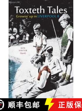 【3-4周达】Toxteth Tales: Growin' up in Liverpool 8 [9781910837139]