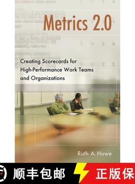 预订 Metrics 2.0: Creating Scorecards for High-Performance Work Teams and Organizations [9780313384561]