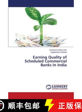 预订 Earning Quality of Scheduled Commercial Banks In India [9783659785405]