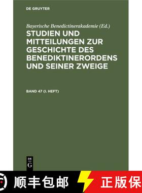 【3-4周达】Studien und Mitteilungen zur Geschichte des Benediktinerordens und seiner Zweige Studien u... [9783486759747]
