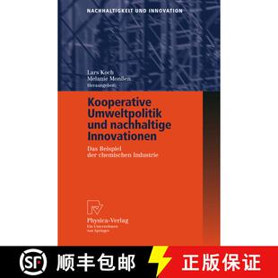 【3-4周达】Kooperative Umweltpolitik und nachhaltige Innovationen : Das Beispiel der chemischen Indus... [9783790816600]
