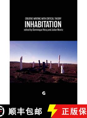 【3-4周达】Creative Writing with Critical Theory: Inhabitation [9781780240688]