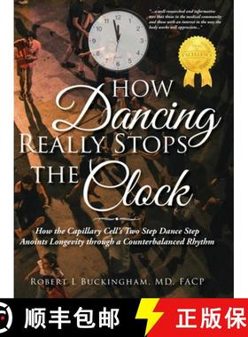 【3-4周达】How Dancing Really Stops the Clock [9781959483052]