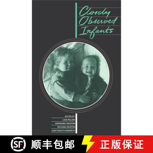 【3-4周达】Closely Observed Infants [9780715623114]
