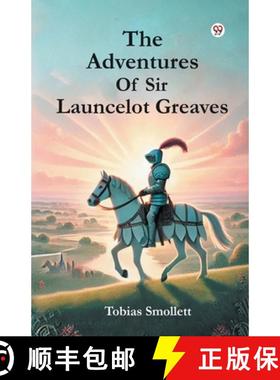【3-4周达】The Adventures Of Sir Launcelot Greaves [9789369425969]