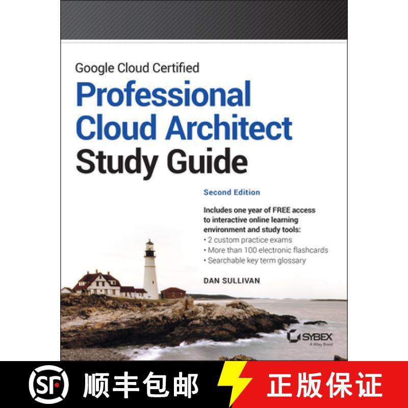 【3-4周达】Google Cloud Certified Professional Cloud Architect Study Guide, 2nd Edition [9781119871057]
