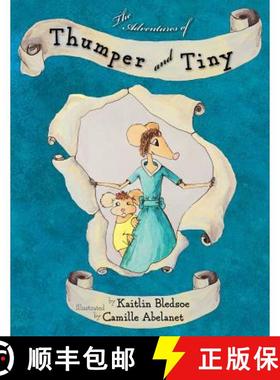 【3-4周达】The Adventures of Thumper and Tiny [9780982199275]