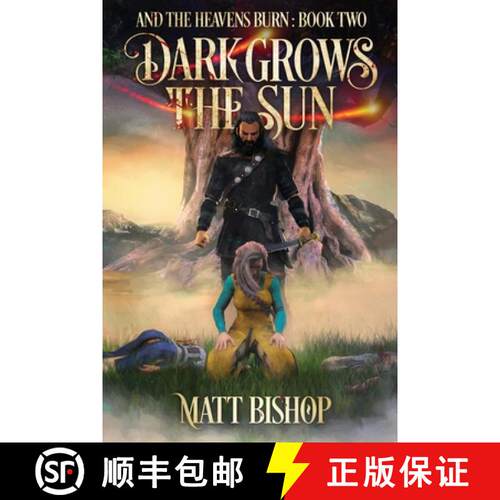 【3-4周达】Dark Grows the Sun: A saga of Odin, Frigg and Loki [9780998678924]