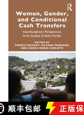 【3-4周达】Women, Gender and Conditional Cash Transfers : Interdisciplinary Perspectives from Studies... [9780367251161]