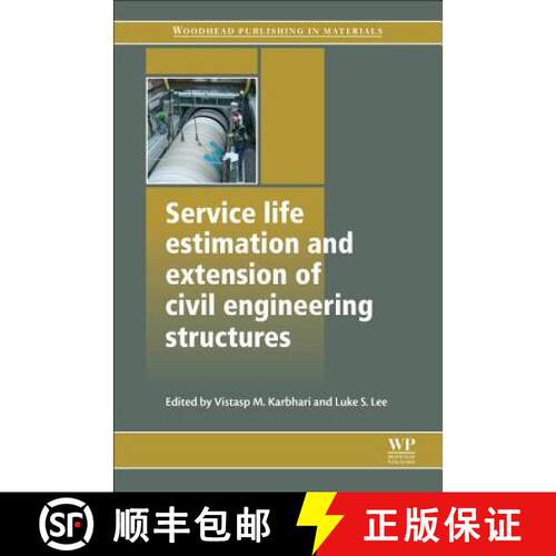【3-4周达】Service Life Estimation and Extension of Civil Engineering Structures [9780081014967]