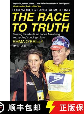 【3-4周达】The Race to Truth : Blowing the whistle on Lance Armstrong and cycling's doping culture [9780552171076]