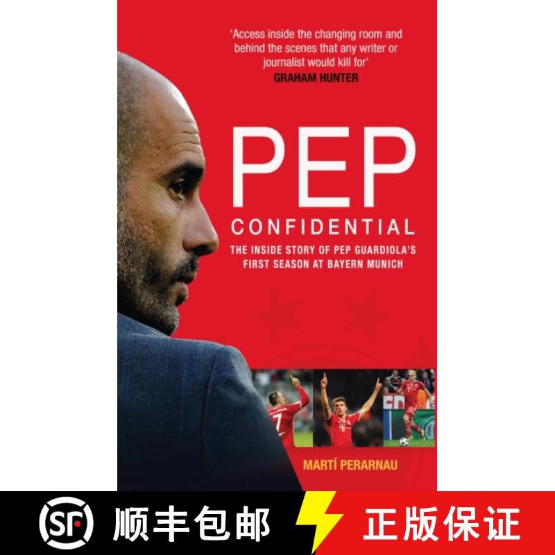 【2-3周达】Pep Confidential: The Inside Story of Pep Guardiola's First Season at Bayern Munich [9781913759148]