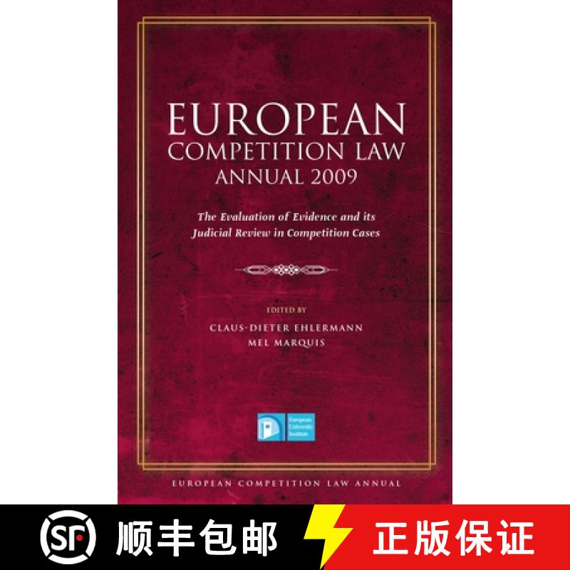 【3-4周达】European Competition Law Annual 2009: The Evaluation of Evidence and its Judicial Review i... [9781849460736]