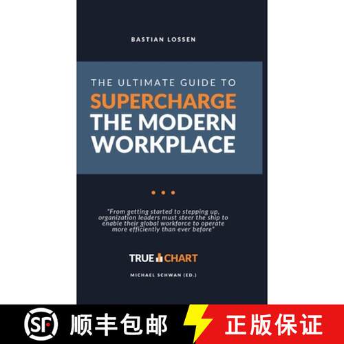 【3-4周达】精装 The Ultimate Guide To Supercharge The Modern Workplace: From getting started to stepp... [9783347267688]