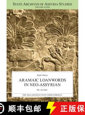 【3-4周达】Aramaic Loanwords in Neo-Assyrian 911-612 B.C. [9789521095047]