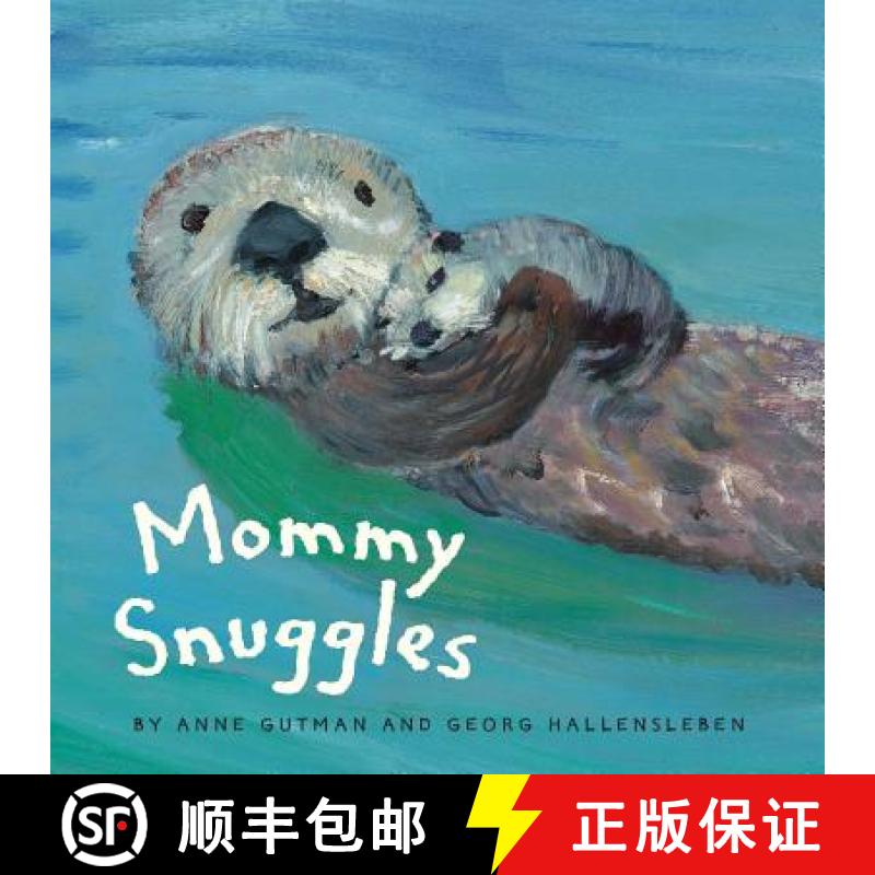 【3-4周达】Mommy Snuggles: (Motherhood Books for Kids, Toddler Board Books) [9781452158228]