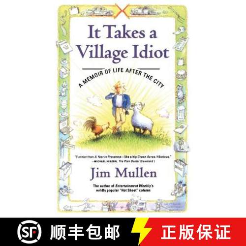 【3-4周达】It Takes a Village Idiot: A Memoir of Life After the City [9780743218795]