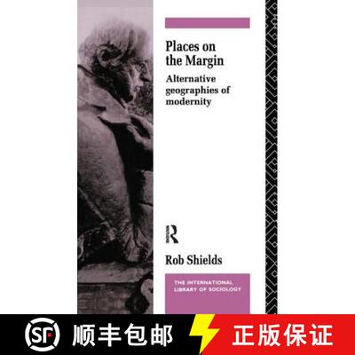 【3-4周达】精装 Places on the Margin: Alternative Geographies of Modernity [9781138142046]
