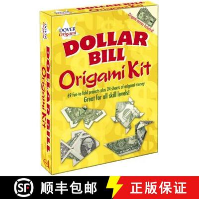 预订 Dollar Bill Origami Kit: 69 Fun-To-Fold Projects Plus 24 Sheets of Origami Money [With 2 Paperba... [9780486477183]