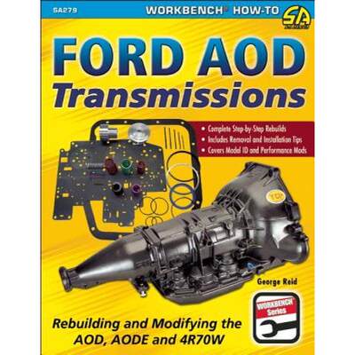 【4周达】Ford Aod Transmissions: Rebuilding and Modifying the Aod, Aode and 4r70w [9781613251140]