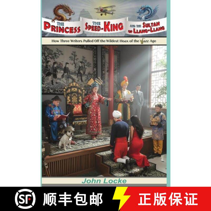 【3-4周达】精装 The Princess, the Speed-King, and the Sultan of Llang-Llang: How Three Writers Pulled... [9781935031260]