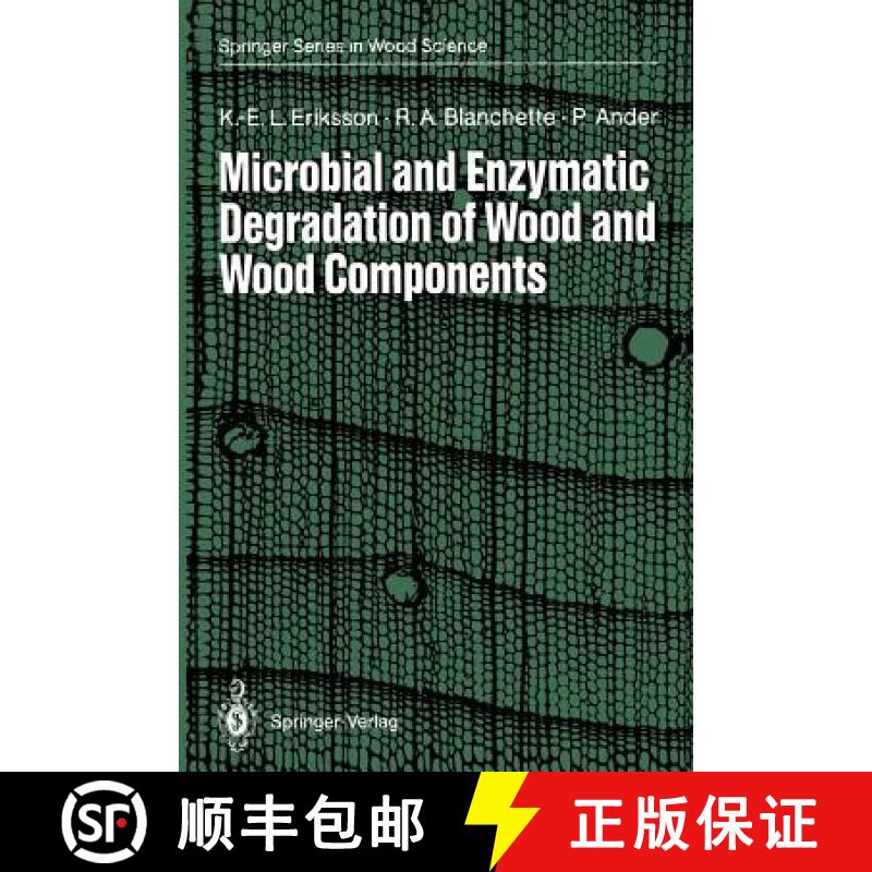 【3-4周达】Microbial and Enzymatic Degradation of Wood and Wood Components [9783642466892]