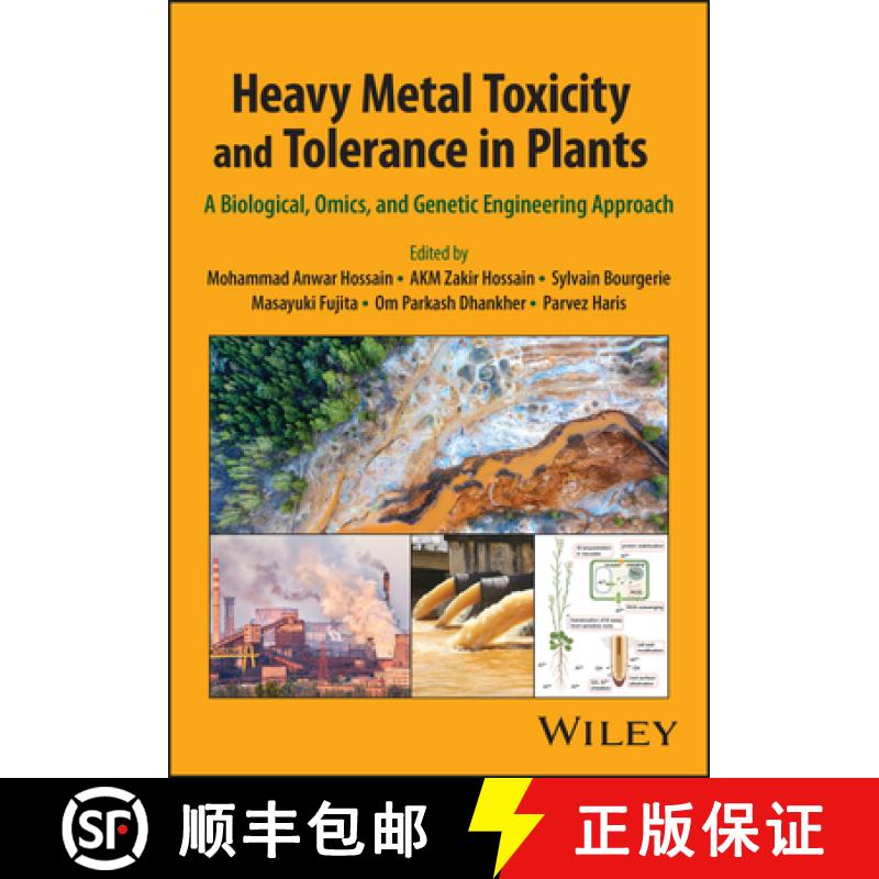 【3-4周达】Heavy Metal Toxicity and Tolerance in Plants: A Bi ological, Omics, and Genetic Engineerin... [9781119906469]