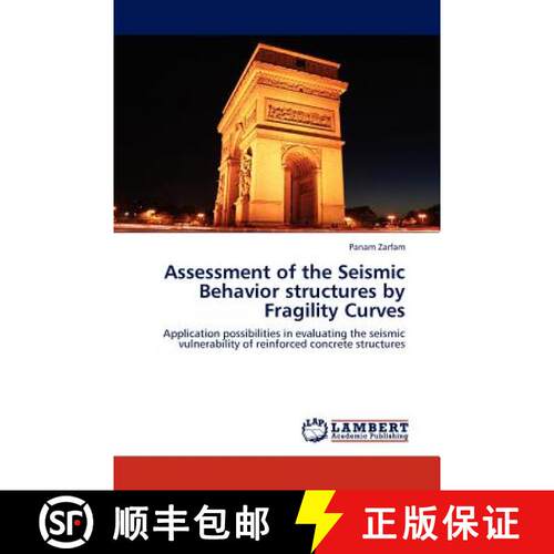预订 Assessment of the Seismic Behavior structures by  Fragility Curves [9783843379908]