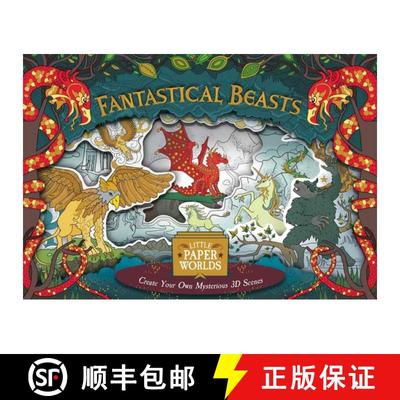 【3-4周达】Little Paper Worlds - Fantastical Beasts: Create Your Own Mysterious 3D scenes [9781783122585]