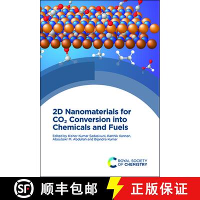 【3-4周达】精装 2D Nanomaterials for CO2 Conversion into Chemicals and Fuels [9781839163111]