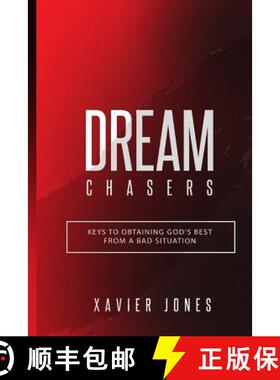 【3-4周达】Dream Chasers: Keys to Obtaining God's Best from a Bad Situation [9781942705468]