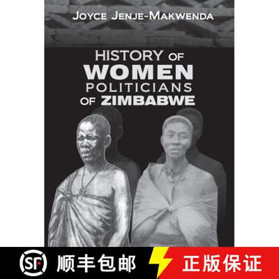 【3-4周达】History of Women Politicians of Zimbabwe [9781779247698]